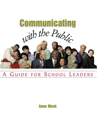 9780871203434: Communicating With the Public: A Guide for School Leaders