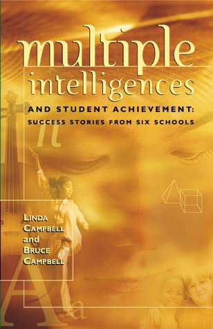 Imagen de archivo de Multiple Intelligences and Student Achievement: Success Stories from Six Schools a la venta por SecondSale