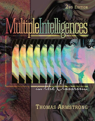 Beispielbild fr Multiple Intelligences in the Classroom, 2nd edition zum Verkauf von Once Upon A Time Books