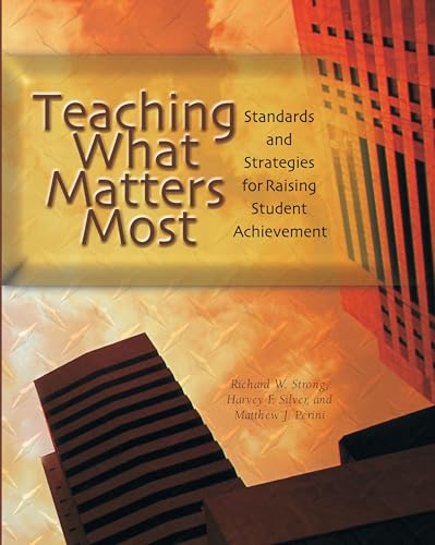 Beispielbild fr Teaching What Matters Most: Standards and Strategies for Raising Student Achievement zum Verkauf von Wonder Book