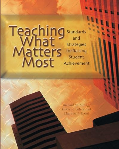 Imagen de archivo de Teaching What Matters Most: Standards and Strategies for Raising Student Achievement a la venta por SecondSale