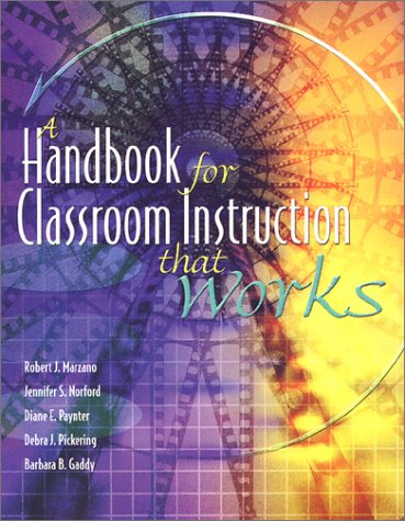 Stock image for A Handbook for Classroom Instruction That Works for sale by SecondSale