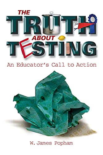 Beispielbild fr The Truth About Testing: An Educator's Call to Action zum Verkauf von Gulf Coast Books