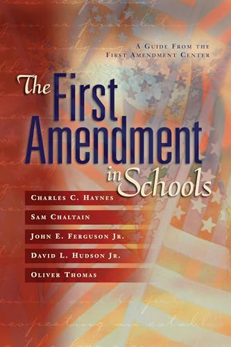 Stock image for The First Amendment in Schools for sale by Gulf Coast Books