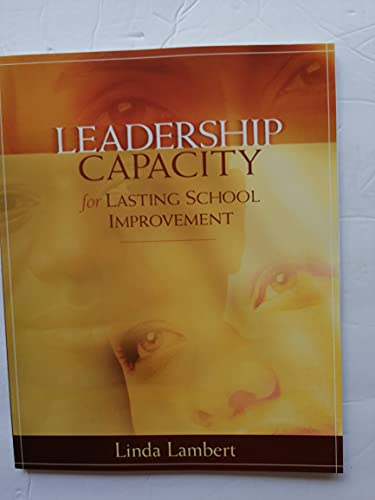 Stock image for Leadership Capacity for Lasting School Improvement for sale by SecondSale