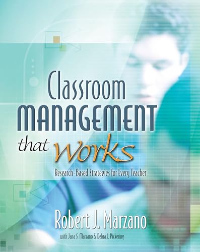 Classroom Management That Works: Research-Based Strategies for Every Teacher (9780871207937) by Marzano, Robert J.; Marzano, Jana S.