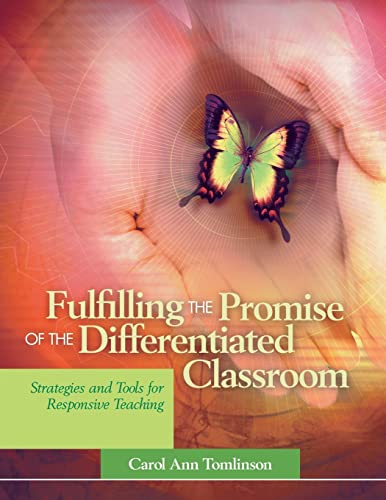 Imagen de archivo de Fulfilling the Promise of the Differentiated Classroom: Strategies and Tools for Responsive Teaching a la venta por Russell Books
