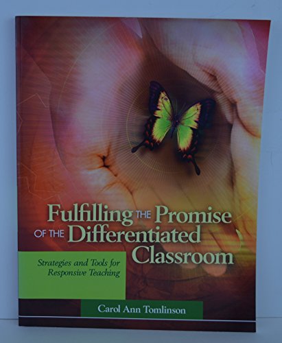 9780871208125: Fulfilling the Promise of the Differentiated Classroom: Strategies and Tools for Responsive Teaching