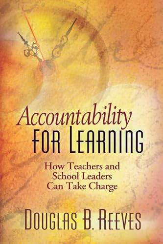 Imagen de archivo de Accountability for Learning: How Teachers and School Leaders Can Take Charge a la venta por Irolita Books