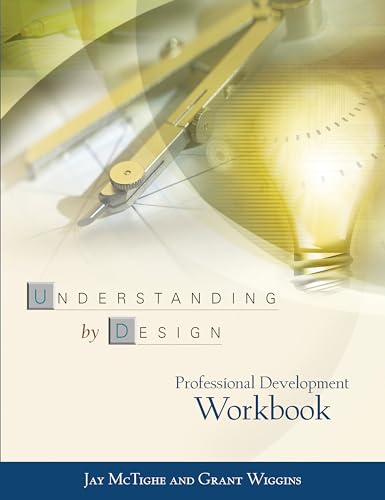 Imagen de archivo de Understanding by Design: Professional Development Workbook a la venta por SecondSale