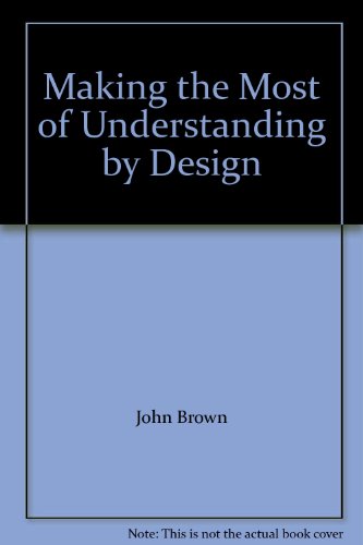9780871209887: Making the Most of Understanding by Design