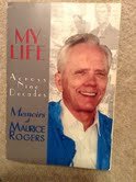 Stock image for My Life Across Nine Decades, Memoirs of Maurice Rogers for sale by ThriftBooks-Atlanta