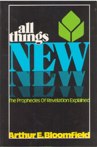 Stock image for All Things New: A Study of Revelation for sale by HPB-Diamond