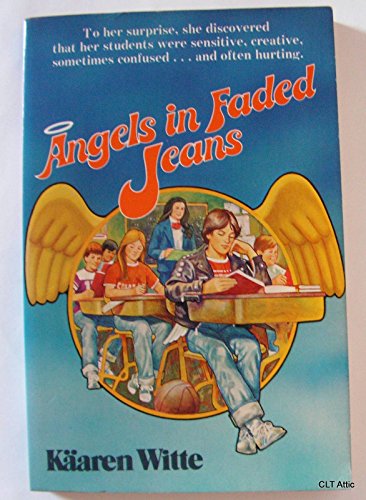 Beispielbild fr Angels in faded jeans zum Verkauf von Wonder Book