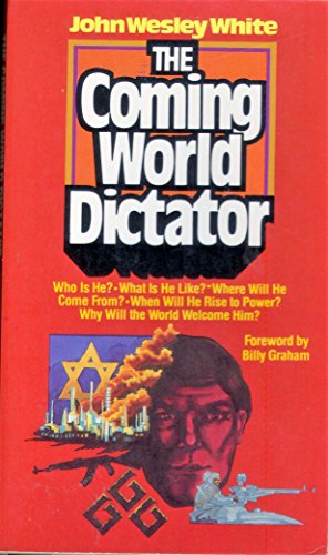 Imagen de archivo de The coming world dictator a la venta por Reliant Bookstore