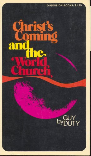 9780871230751: Title: Christs Coming and the World Church