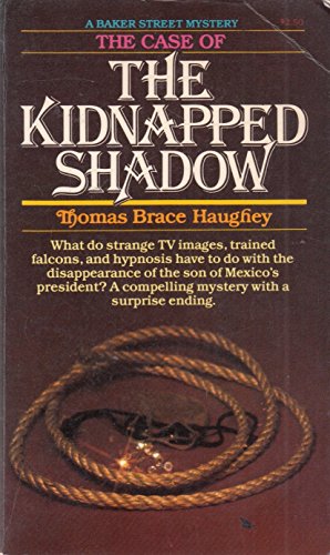 Imagen de archivo de The Case of the Kidnapped Shadow a la venta por Better World Books