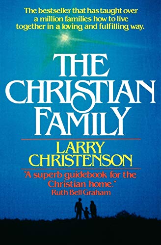 Beispielbild fr The Christian Family zum Verkauf von Better World Books