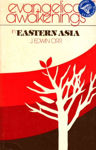 Imagen de archivo de Evangelical awakenings in Eastern Asia a la venta por Irish Booksellers