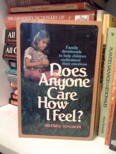Beispielbild fr Does Anyone Care How I Feel? zum Verkauf von ThriftBooks-Atlanta