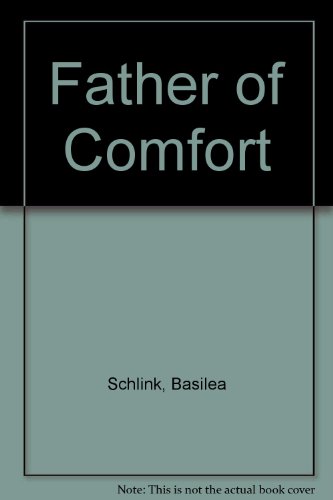 9780871231567: Father of Comfort