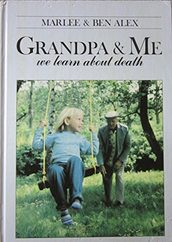 9780871232571: Grandpa and Me: We Learn About Death