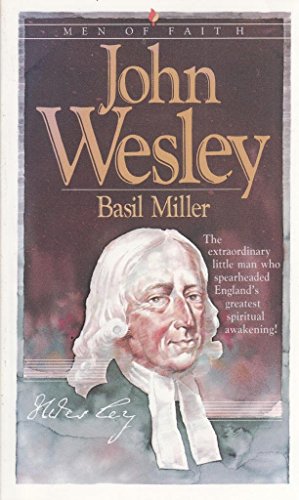 9780871232724: John Wesley (Men Of Faith Series)