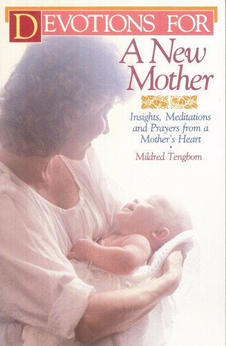 9780871232946: Devotions for a New Mother