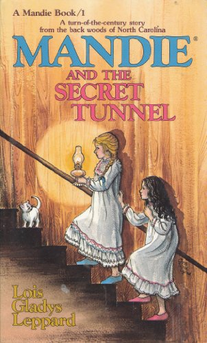 Mandie and the Secret Tunnel (Mandie, Book 1)