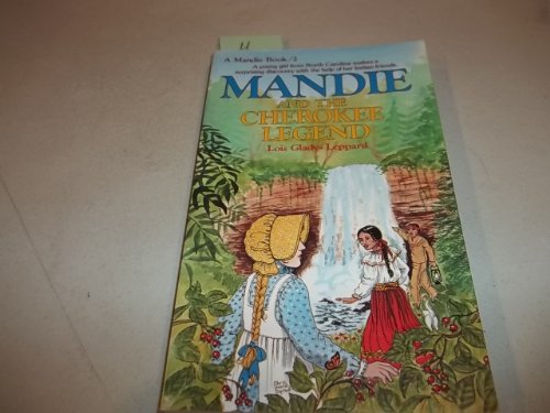 Stock image for Mandie: Cherokee Legend 2 (Mandie Books) for sale by Redruth Book Shop