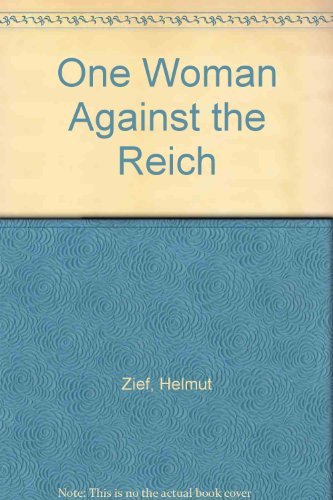 Imagen de archivo de One Woman Against the Reich a la venta por Better World Books