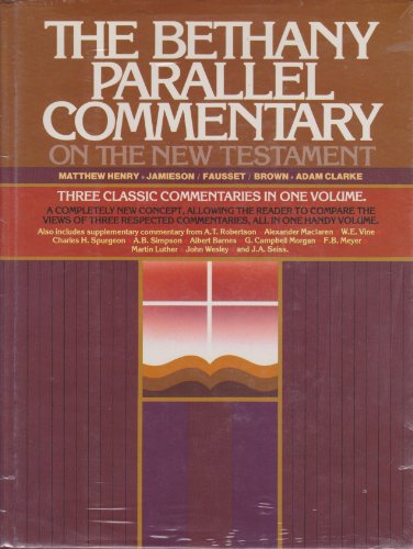 Beispielbild fr The Bethany Parallel Commentary on the New Testament zum Verkauf von Better World Books: West