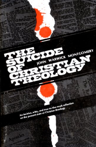 Stock image for The Suicide of Christian Theology for sale by SecondSale