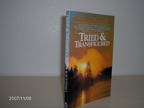 Stock image for Tried and Transfigured for sale by 4 THE WORLD RESOURCE DISTRIBUTORS