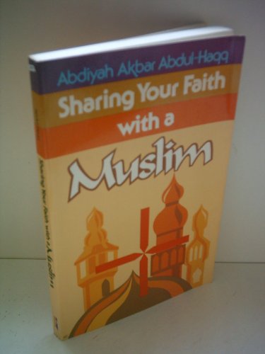 Beispielbild fr Sharing Your Faith W/ A Muslim zum Verkauf von SecondSale