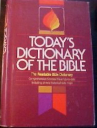 Stock image for Today's Dictionary of the Bible for sale by ThriftBooks-Dallas
