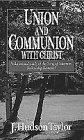 Imagen de archivo de Union and Communion a la venta por ThriftBooks-Atlanta