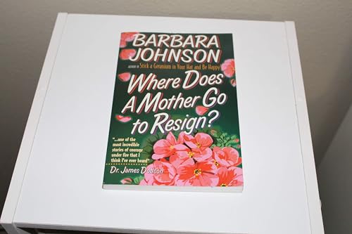 Imagen de archivo de Where Does a Mother Go to Resign? a la venta por Gulf Coast Books