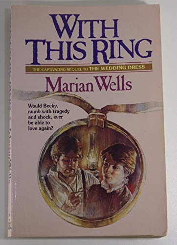 Beispielbild fr With This Ring (The Wedding Album Series #2) zum Verkauf von Gulf Coast Books