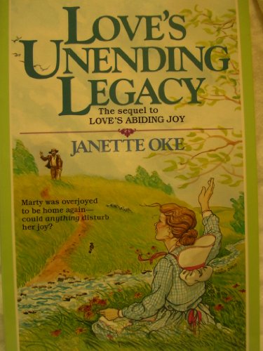 9780871236166: Love's Unending Legacy: 5 (Love Comes Softly S.)
