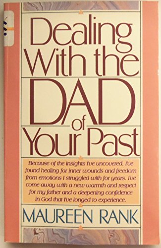 Stock image for Dealing With the Dad of Your Past for sale by HPB Inc.