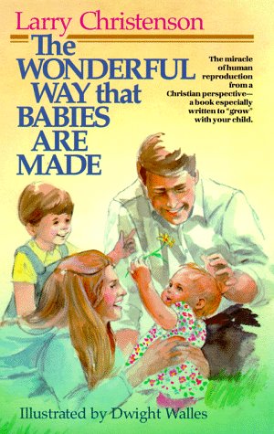 Beispielbild fr The Wonderful Way That Babies Are Made zum Verkauf von Wonder Book