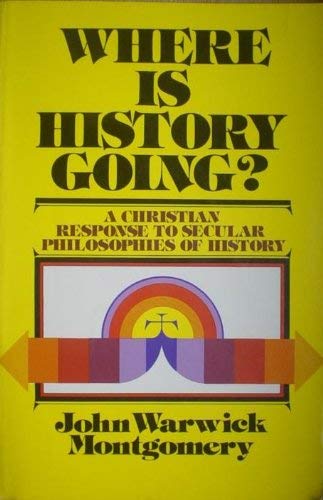Beispielbild fr Where Is History Going? zum Verkauf von Better World Books