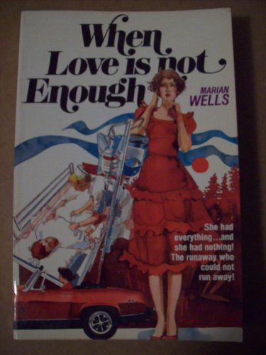 9780871236463: When Love is Not Enough