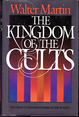 Stock image for The Kingdom of the Cults for sale by SecondSale