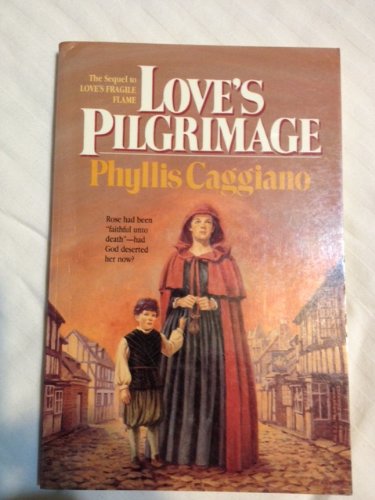 Stock image for Love's Pilgrimage for sale by Wonder Book