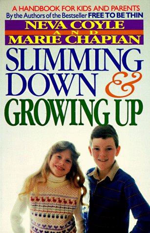 Beispielbild fr Slimming Down & Growing Up zum Verkauf von Wonder Book