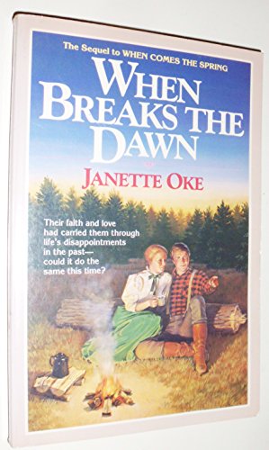 Beispielbild fr When Breaks the Dawn (Canadian West) zum Verkauf von Wonder Book
