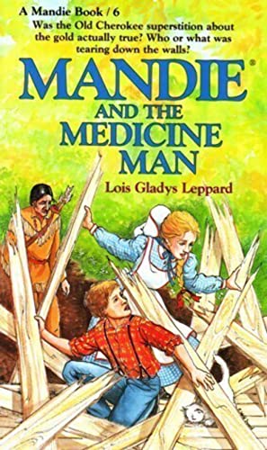 Beispielbild fr Mandie and the Medicine Man (Mandie, Book 6) zum Verkauf von SecondSale