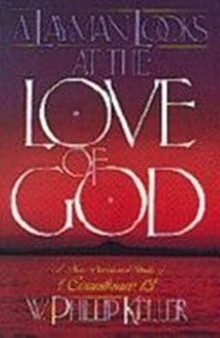 Beispielbild fr A Layman Looks at the Love of God zum Verkauf von Better World Books